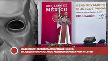 ¡AMLO reconoce actuación de México en Juegos Panamericanos; prepara sorpresa para atletas!