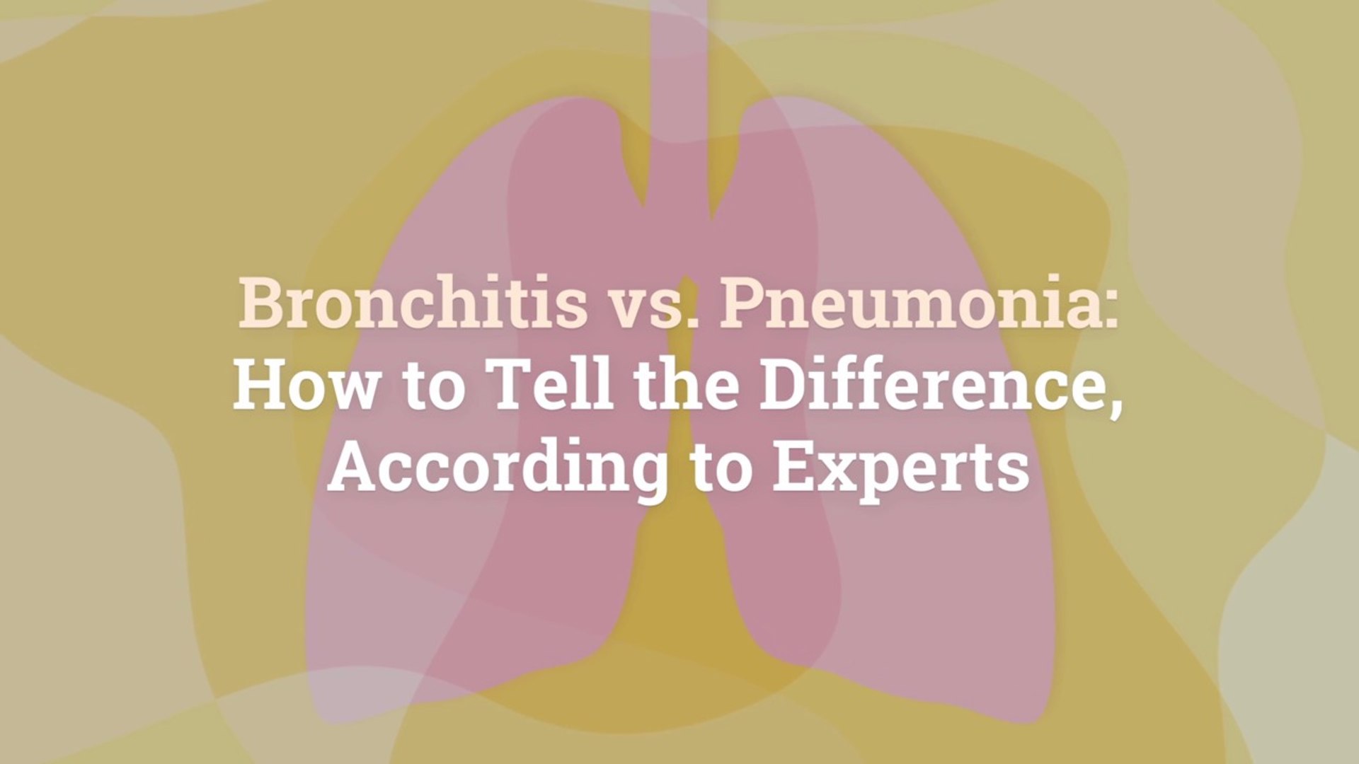 Bronchitis Vs Pneumonia How To Tell The Difference According To Experts Video Dailymotion