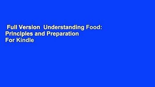 Full Version  Understanding Food: Principles and Preparation  For Kindle