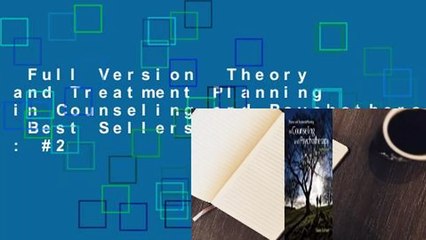 Full Version  Theory and Treatment Planning in Counseling and Psychotherapy  Best Sellers Rank : #2