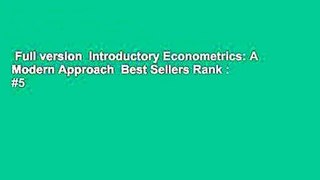 Full version  Introductory Econometrics: A Modern Approach  Best Sellers Rank : #5