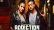 Addiction(Official Video) Jigar | Narinder Batth - Latest Punjabi Song 2020- New Punjabi Songs 2020