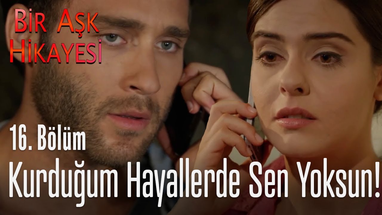 Kurduğum hayallerde sen yoksun! - Bir Aşk Hikay...