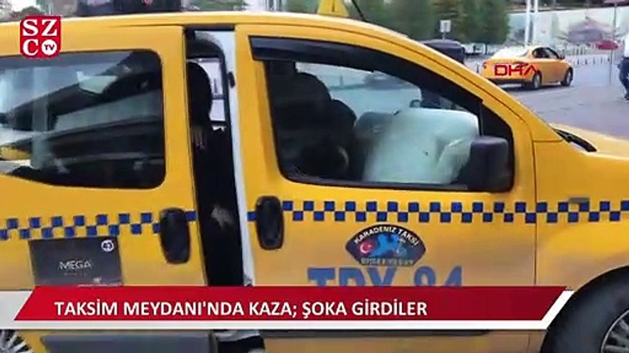 Taksim Meydanı'nda kaza: Şoka girdiler!