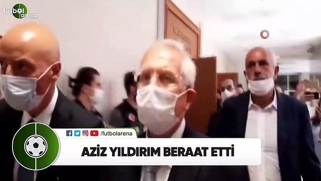 Aziz Yıldırım beraat etti
