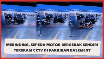 Seram! Motor Bergerak Sendiri Terekam CCTV di Parkiran Basement
