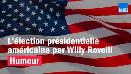 HUMOUR - L'élection présidentielle américaine par Willy Rovelli
