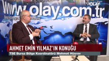 TSE Bursa Bölge Koordinatörü Mehmet Hüsrev, Olay Gazetesi Yazarı Ahmet Emin Yılmaz'ın konuğu oldu...