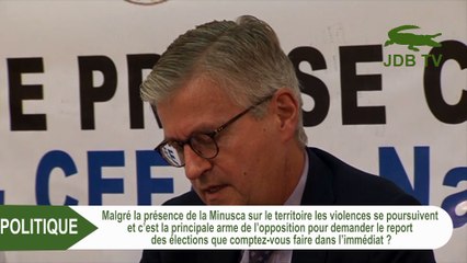 Crise électorale: JEAN PIERRE LA CROIX s'est exprimé sur les violences en Centrafrique