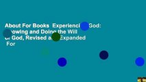 About For Books  Experiencing God: Knowing and Doing the Will of God, Revised and Expanded  For