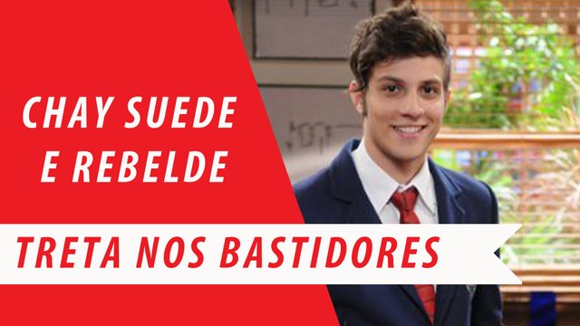 CHAY SUEDE E REBELDE: ENTENDA O QUE É VERDADE E O QUE É BOATO ENTRE A BRIGA DE CHAY COM O DIRETOR DA NOVELA! TRETA NOS BASTIDORES!