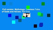Full version  Mythology: Timeless Tales of Gods and Heroes  For Free