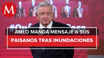 Estoy pendiente de inundaciones en Tabasco: AMLO