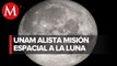 UNAM alista misión espacial no tripulada a la Luna