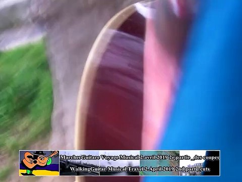 WalkingGuitar Live Musical Travel of Paris 2.April 2019 _cuts / Marcher Guitare Voyage Musique de Maisons-Alforts et à côté de la Marne 2.avril 2019 2e partie _des coupes