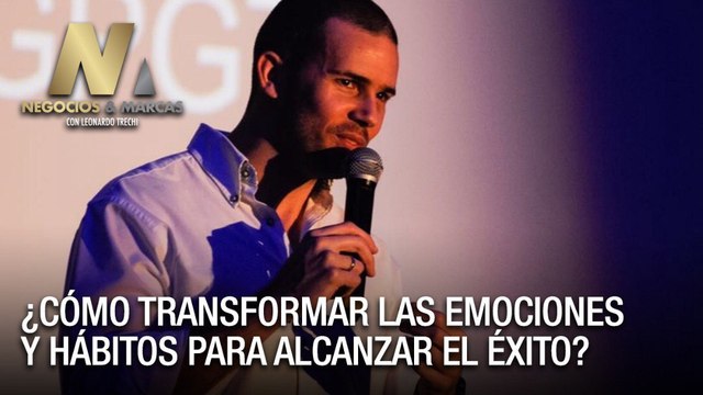 De creencias a resultados ¿Cómo transformar las emociones y hábitos para alcanzar el éxito? - Negocios y Marcas