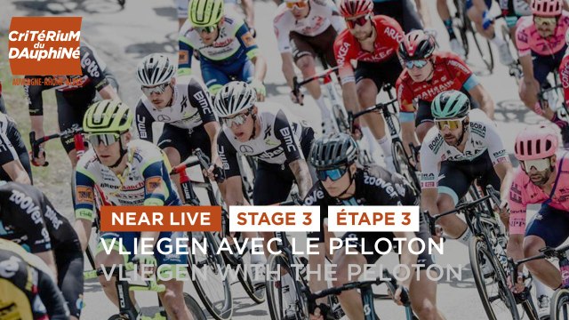 #Dauphiné 2021- Étape 3 / Stage 3 - Vliegen avec le peloton / Vliegen with the peloton