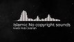 Hasbi Rabbi Jallallah - islamic no copyright sounds -islamic no copyright naat- 2020 best naat