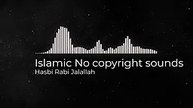 Hasbi Rabbi Jallallah - islamic no copyright sounds -islamic no copyright naat- 2020 best naat