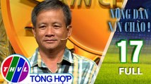 Nông Dân Xin Chào! - Tập 17 FULL: Giám đốc HTX giống nông nghiệp Định An - Chú Nguyễn Anh Dũng