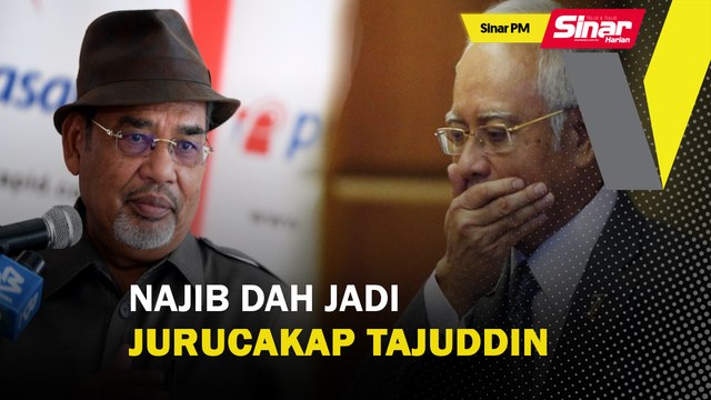 SINAR PM: Najib dah jadi jurucakap Tajuddin