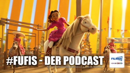Eiza Gonzalez: „Spirit - Frei und ungezähmt“ // FUFIS Podcast