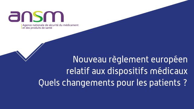 Nouveau règlement européen sur les dispositifs médicaux : quels changements pour les patients ?