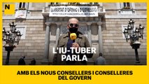 L'Iu-Tuber parla amb els nous consellers i conselleres del Govern