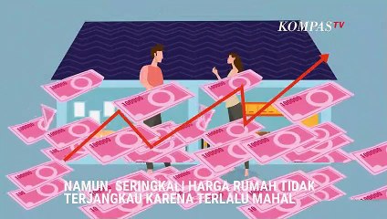Mau Beli Rumah dengan KPR Subsidi? Cek Syarat dan Dokumennya