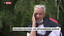 Décharge sauvage : un septuagénaire agressé