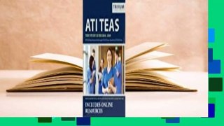 [Read] ATI TEAS Test Study Guide 2018-2019: ATI TEAS Study Manual with Full-Length ATI TEAS