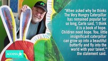 Eric Carle, Beloved Children’s Book Author, Dies At 91