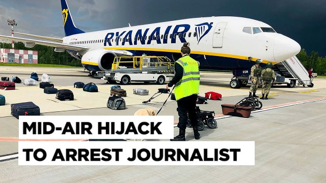 How Belarus Hijacked A Passenger Jet To Arrest Dissident Journalist