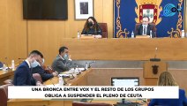 Una bronca entre Vox y el resto de los grupos obliga a suspender el Pleno de Ceuta