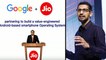 Google Working Closely With Jio, ఆ ఫోన్ లాంచ్ చెయ్యడమే లక్ష్యం!! || Oneindia Telugu