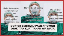 Viral Momen Dokter Beritahu Pasien Tumor Otak, Tak Kuat Tahan Air Mata