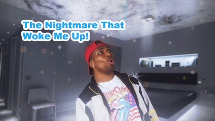 The Nightmare That Woke Me Up! Desmond Dennis