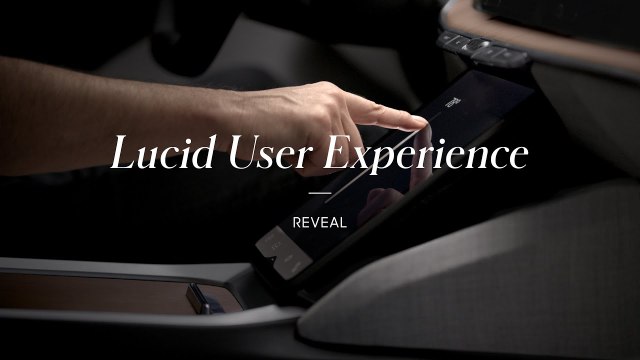 Lucid User Experience Lucid Air Lucid Motors