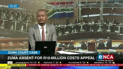 Zuma absent for R10 million costs appeal