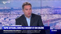 Bernard Tapie affaibli: son fils inquiet et en colère contre le rejet du report du procès