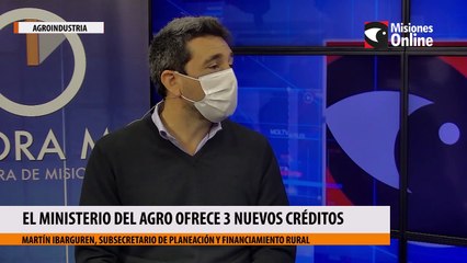 El ministerio del agro ofrece 3 nuevos créditos