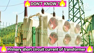 Calculate short circuit current and fault level of primary side of transformer