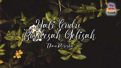 Dian Piesesha - Hati Sendu Berdesah Gelisah (Official Lyric Video)