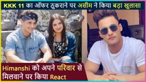 Asim Riaz Reacts On Rejecting KKK 11 And Himanshi Khurana Meeting His Family