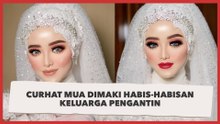 Curhat MUA Dimaki Habis-habisan Keluarga Pengantin, Pernikahan Penuh 'Kompor'