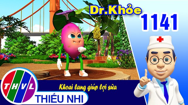 Dr. Khỏe - Tập 1141: Khoai lang giúp lợi sữa
