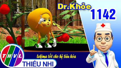 Dr. Khỏe - Tập 1142: Lekima tốt cho hệ tiêu hóa