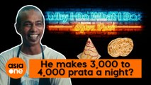 WIDWID After Dark: He quit his technician job to be a prata man