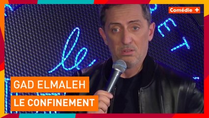 Gad Elmaleh s'est ennuyé pendant le confinement - Comédie+