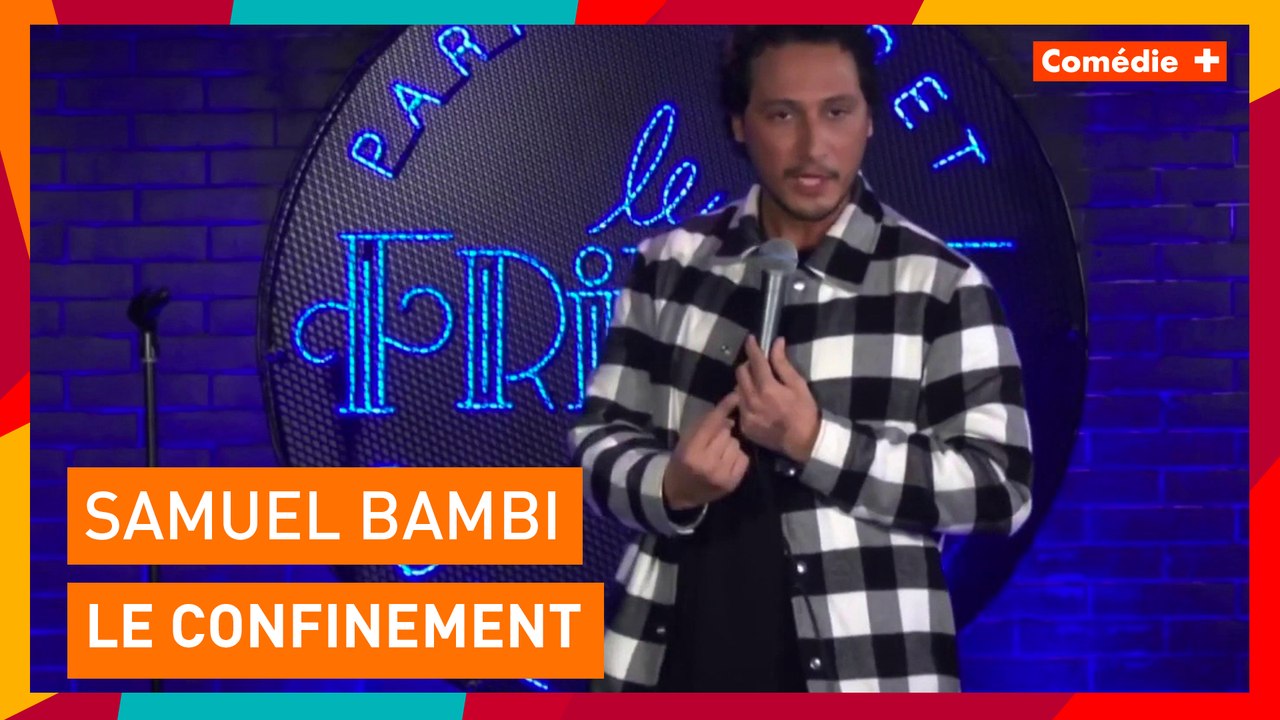 Le premier confinement de Samuel Bambi - Comédie+